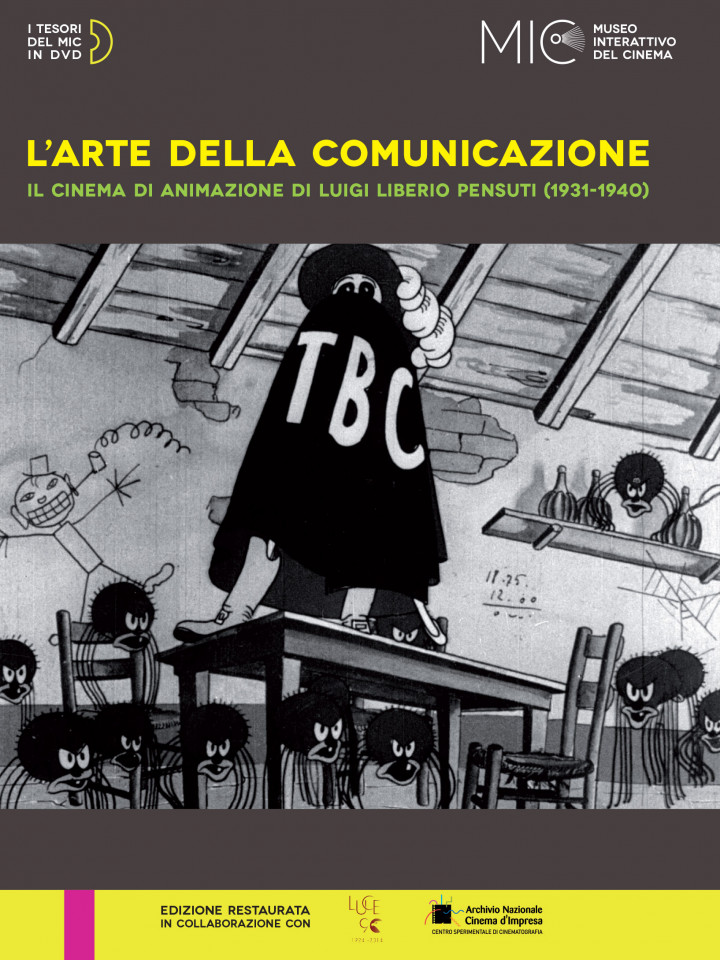 L'ARTE DELLA COMUNICAZIONE. IL CINEMA DI ANIMAZIONE DI LUIGI LIBERIO PENSUTI (1931-1940)